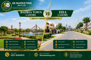 Bahria Town Lahore vs DHA: Which Is the Better Investment?