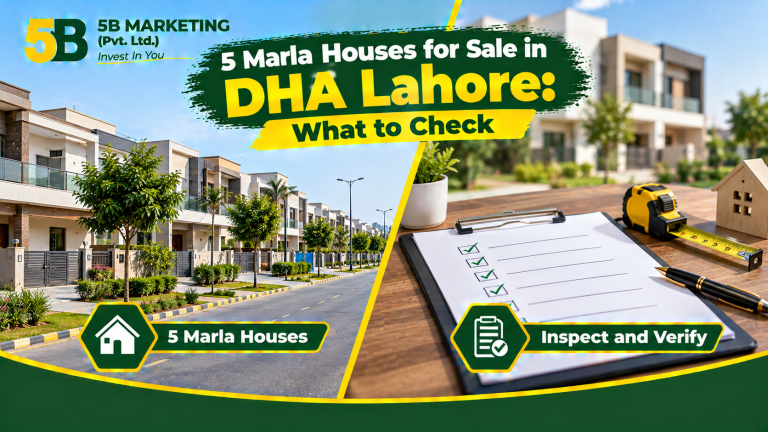 5 Marla Houses for Sale in DHA Lahore: What to Check