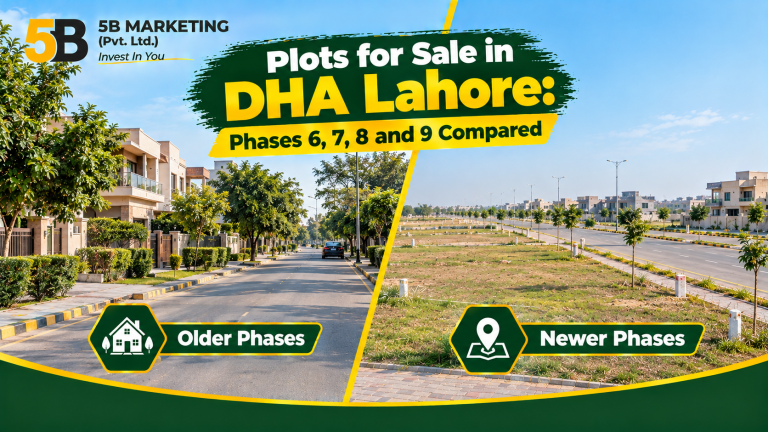 Plots for Sale in DHA Lahore: Phases 6, 7, 8 and 9 Compared